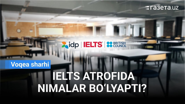 O‘zbekistonda ayrim IELTS javoblari internetda tarqatilmoqda | GAZETA