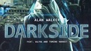 Alan Walker – Darkside (feat. Tomine Harket & AuRa)