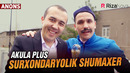 Akula Plus – Surxondaryolik shumaxer (anons)