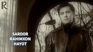 Sardor Rahimxon – Hayot (Official Video)