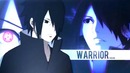 Sasuke AMV – Warrior