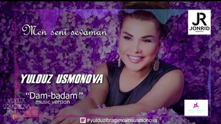 Yulduz Usmonova & Shaxriyor – Dam-badam {Bekzod Annazarov Remix, 2019})