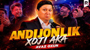 Avaz Oxun – Andijonli xoji aka