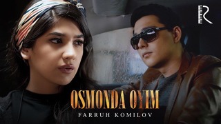 Farruh Komilov – Osmonda oyim (Official Video 2019!)
