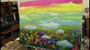 Художник Игорь Сахаров Учимся рисовать Пейзаж Цветочная поляна (Куда приводят мечты)