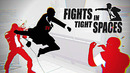 SHIMOROSHOW ◆ Fights in Thight Spaces