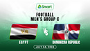 Olympic Men’s Football – Egypt vs Dominican Republic – Group C (Full Game Highlights)