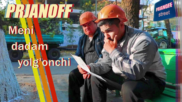 Prjanoff – Meni Dadam Yolg’onchi