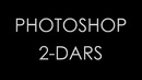 Photoshop (fotoshop) 2-dars