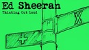 Ed Sheeran – Thinking Out Loud [Official Audio