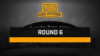 PUBG – PUBG Global Invitational — Berlin 2018 # Day 4 (FPP) – Round 6