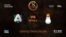 DAC Major 2018 – Alliance vs Team Kinguin (Game 2, Play-off, EU Qualifier)