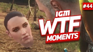 IGM WTF Moments #44