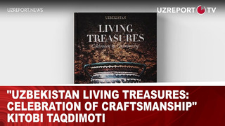 «Uzbekistan Living Treasures: Celebration of Craftsmanship» kitobi taqdimoti