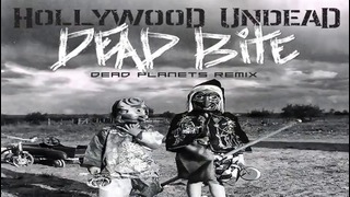 Hollywood Undead – Dead Bite (Dead Planets Remix)