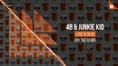 4B X Junkie Kid – Love Is Dead (LNY TNZ Remix)