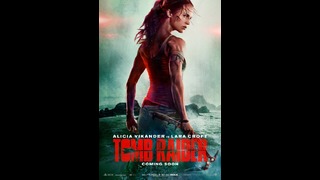 Tomb Raider: Лара Крофт – Tomb Raider (720р) английский трейлер