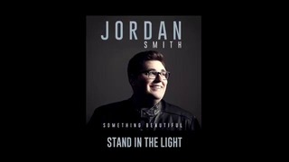 Jordan Smith – Stand In The Light (Official Audio)