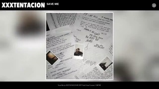 Xxxtentacion – save me (audio)