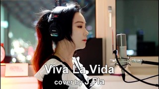 Coldplay – Viva La Vida ( cover by J.Fla )