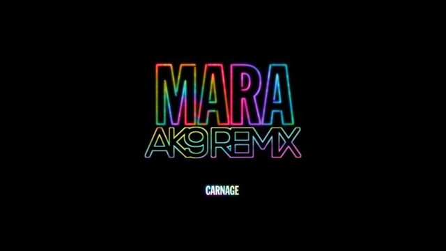 Carnage – Mara(ak9 Remix) (ALL TRAP MUSIC)