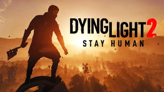 Dying Light 2 — Определите cудьбу Города | ТРЕЙЛЕР (на русском)
