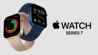 Apple Watch Series 7 – невероятный дизайн • Google Pixel 6 Pro шокирует • AirPods прокачают