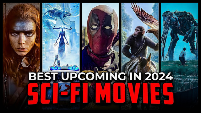 2024 Sci-Fi: 15 Most Anticipated Sci-Fi Movies Coming Soon