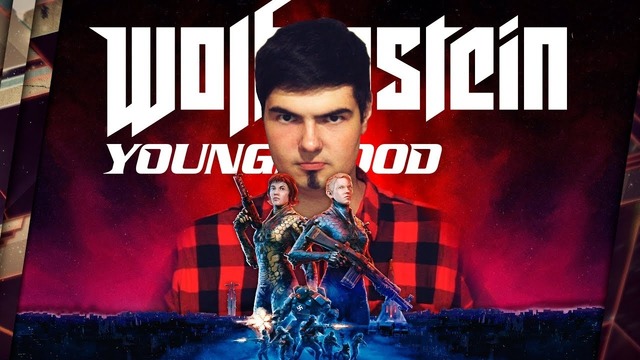 Wolfenstein Youngblood – Обзор. Шедевр Пост – Иронии