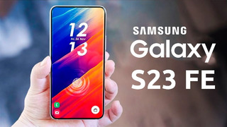 Samsung Galaxy S23 FE и Galaxy Watch 6 – ХОРОШИЕ НОВОСТИ