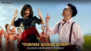 Gulinur & Boburbek Arapbaev – Osmonda qushlar uchadi (Премьера клипа 2024)