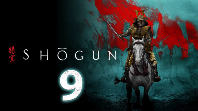 Сёгун – 1 сезон: 9 серия