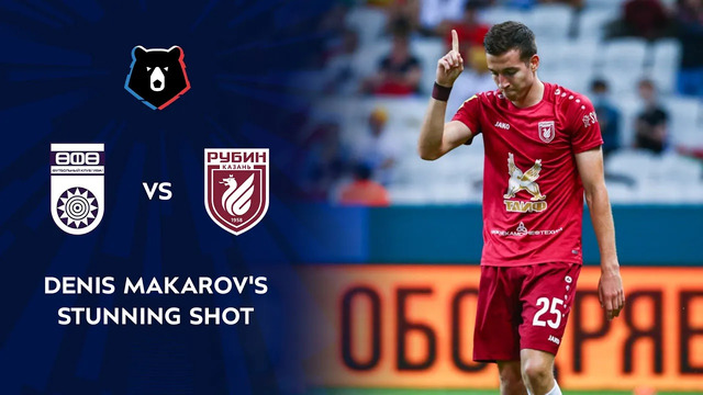 Denis Makarov’s Stunning Shot against FC Ufa | RPL 2020/21