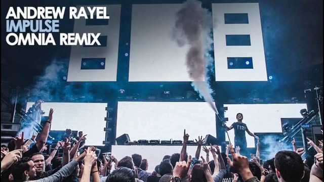 Andrew Rayel – Impulse (Omnia Remix)
