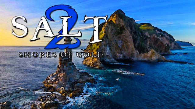 Salt 2 ▪ Shores of Gold (Play At Home)