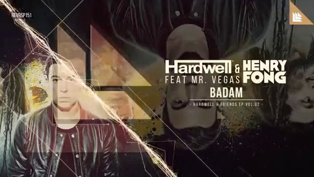 Hardwell x Henry Fong & Mr. Vegas – Badam