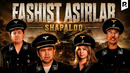 Shapaloq – Fashist asirlar (hajviy ko’rsatuv)