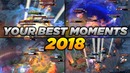Dota 2 Pub Moments [BEST OF 2018]