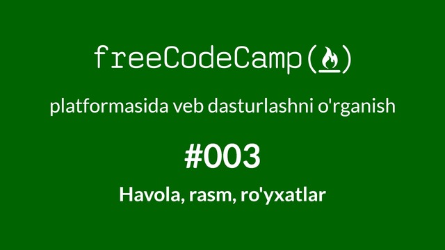FCC#003 – Havola, rasm, ro’yxatlar