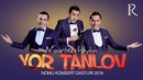 Nodirbek Hayitov (Nodir Lo’li) – Yor tanlov nomli konsert dasturi 2018