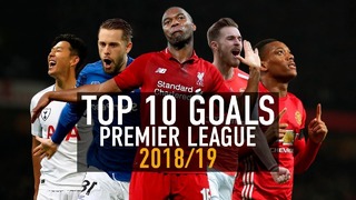 Top 10 Goals Premier League 2018/19 | Amazing Goal Show | Volume 1 | HD