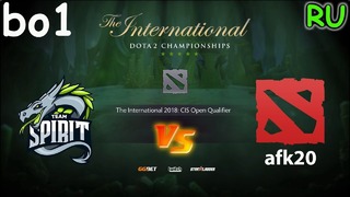 DOTA2: The International 2018 – Team Spirit vs AFK 20 min les (CIS Open Quals, 1/8)