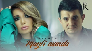 Rayhon – Mayli manda (VideoKlip 2018)