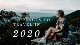 TOP 10 BEAUTIFUL Destinations Where To Travel in 2020
