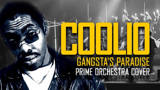 Coolio – Gangsta’s Paradise (Prime Orchestra Cover)