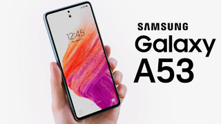 Samsung Galaxy A53, A73, A33 – НОВЫЙ УРОВЕНЬ СРЕДНЕГО СЕГМЕНТА