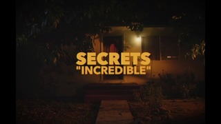 Secrets – Incredible (Official Video 2k17!)