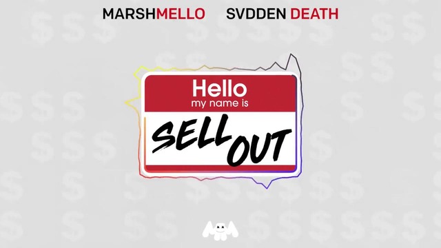 Marshmello x SVDDEN DEATH – Sell Out