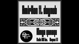 AmirXon ft. doynub – Kimga qanaqa (double time)