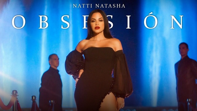 Natti Natasha – Obsesión (Official Video 2019!)